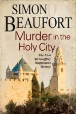 Murder in the Holy City af Simon Beaufort