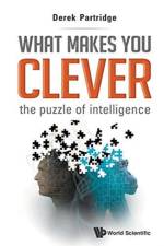 What Makes You Clever: The Puzzle Of Intelligence af Derek Partridge