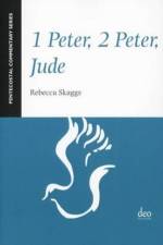 1 Peter, 2 Peter, Jude af Rebecca Skaggs