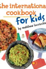 The International Cookbook for Kids af Matthew Locricchio