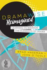Dramawise Reimagined af Brad Haseman