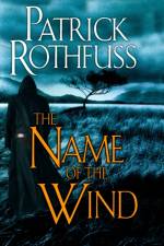 The Name of the Wind af Patrick Rothfuss
