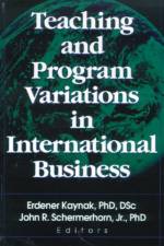 Teaching and Program Variations in International Business af Erdener Kaynak