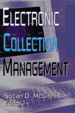 Electronic Collection Management af Suzan D Mcginnis
