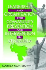 Leadership and Organization for Community Prevention and Intervention in Venezuela af Maritza Montero