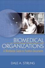 Biomedical Organizations af Dale Stirling