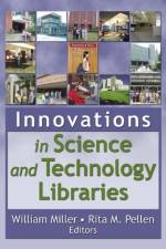 Innovations in Science and Technology Libraries af Rita (Florida Atlantic University Pellen