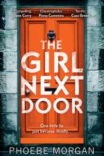 The Girl Next Door af Phoebe Morgan