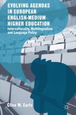 Evolving Agendas in European English-Medium Higher Education af Clive W. Earls