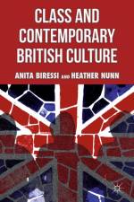 Class and Contemporary British Culture af H. Nunn