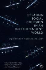 Creating Social Cohesion in an Interdependent World