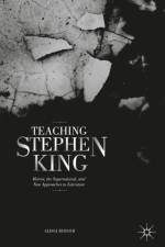 Teaching Stephen King af A. Burger
