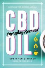 CBD Oil: Everyday Secrets af Gretchen Lidicker