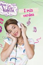 Violetta: I min verden af - Disney