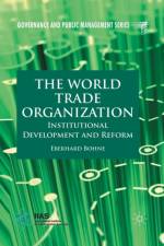 The World Trade Organization af E. Bohne