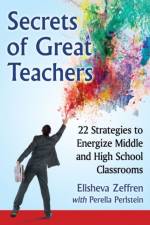Secrets of Great Teachers af Elisheva Zeffren