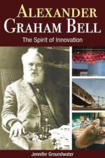 Alexander Graham Bell af Jennifer Groundwater