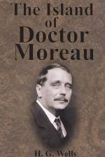 The Island of Doctor Moreau af H G Wells