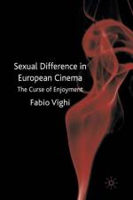 Sexual Difference in European Cinema af F. Vighi