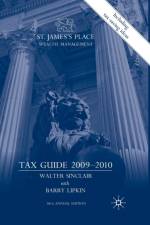 St. James’s Place Wealth Management Tax Guide 2009–2010 af W. Sinclair