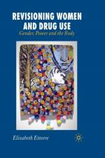 Revisioning Women and Drug Use af E. Ettorre