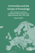 Universities and the Europe of Knowledge af A. Corbett