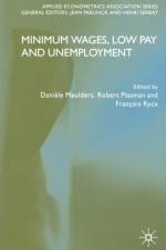 Minimum Wages, Low Pay and Unemployment