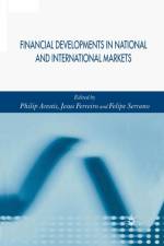 Financial Developments in National and International Markets af Jesus Ferreiro