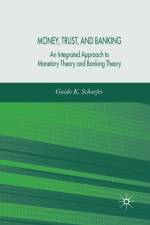 Money, Trust, and Banking af G. Schaefer