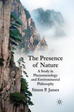 The Presence of Nature af S. James