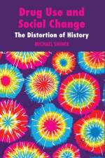 Drug Use and Social Change af M. Shiner