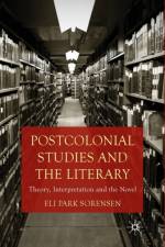Postcolonial Studies and the Literary af E. Sorensen