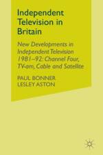 Independent Television in Britain af P. Bonner