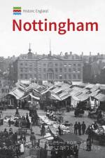 Historic England: Nottingham af Professor Ian D. Rotherham