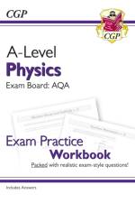 A-Level Physics: AQA Year 1 & 2 Exam Practice Workbook - includes Answers af CGP Books