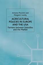 Agricultural Policies in Europe and the USA af A. Piccinini