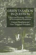 Green Taxation in Question af C. Daugbjerg