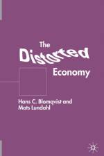 The Distorted Economy af M. Lundahl
