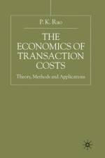 The Economics of Transaction Costs af P. Rao