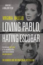 Loving Pablo, Hating Escobar af Virginia Vallejo