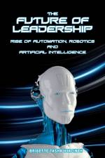 The Future of Leadership af Brigette Tasha Hyacinth