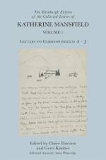 The Edinburgh Edition of the Collected Letters of Katherine Mansfield, Volume 1 af DAVISON  CLAIRE
