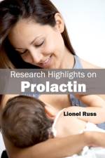 Research Highlights on Prolactin
