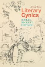 Literary Cynics af Dr Arthur (Postdoctoral Research Fellow Rose