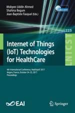 Internet of Things (IoT) Technologies for HealthCare