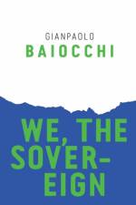 We, the Sovereign af Gianpaolo Baiocchi