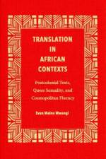 Translation in African Contexts af Evan Maina Mwangi