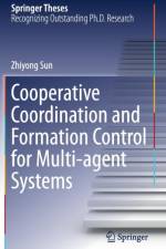Cooperative Coordination and Formation Control for Multi-agent Systems af Zhiyong Sun