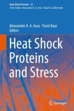 Heat Shock Proteins and Stress