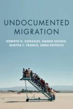 Undocumented Migration af Roberto G. Gonzales